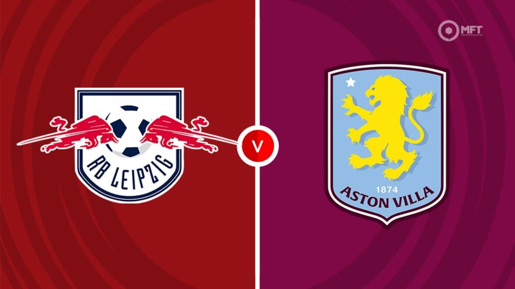 RB Leipzig v Aston Villa