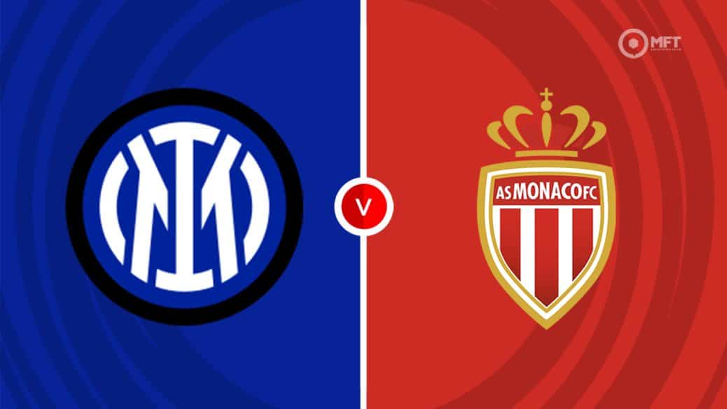 Inter Milan v Monaco