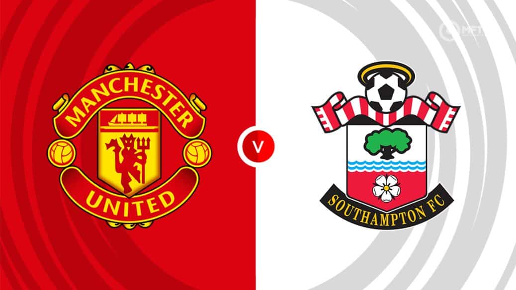 Man Utd v Southampton