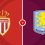 Monaco vs Aston Villa Prediction and Betting Tips