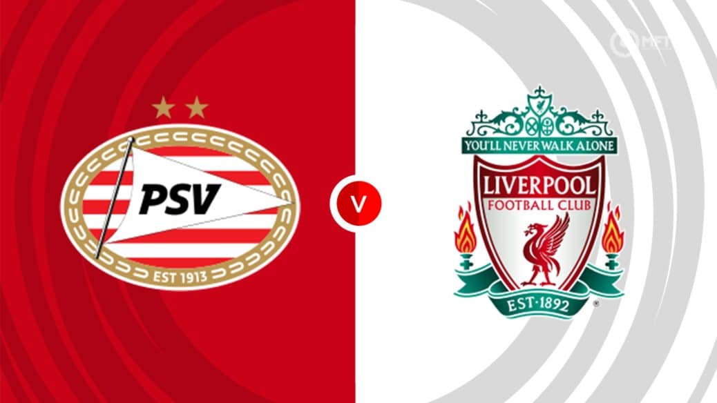 PSV v Liverpool