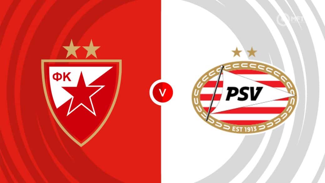 Red Star Belgrade v PSV Eindhoven