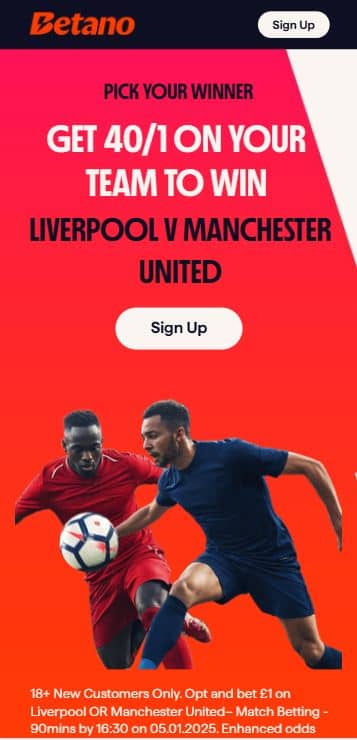 betano man utd vs liverpool sign up offer