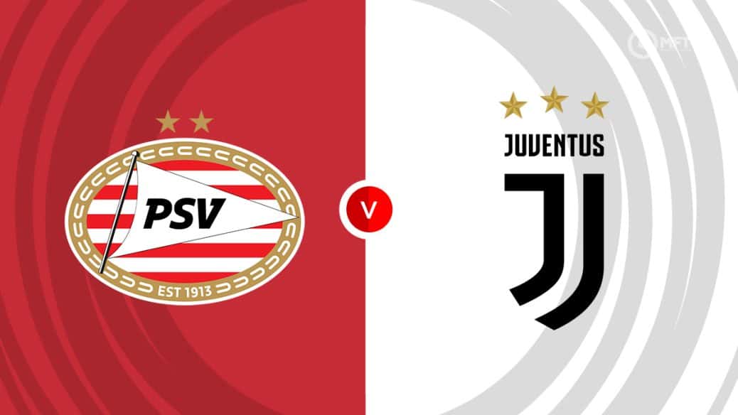 PSV v Juventus