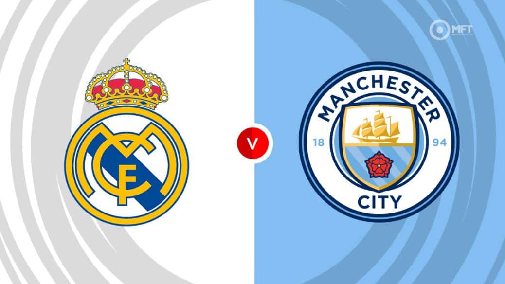 Real Madrid v Man City