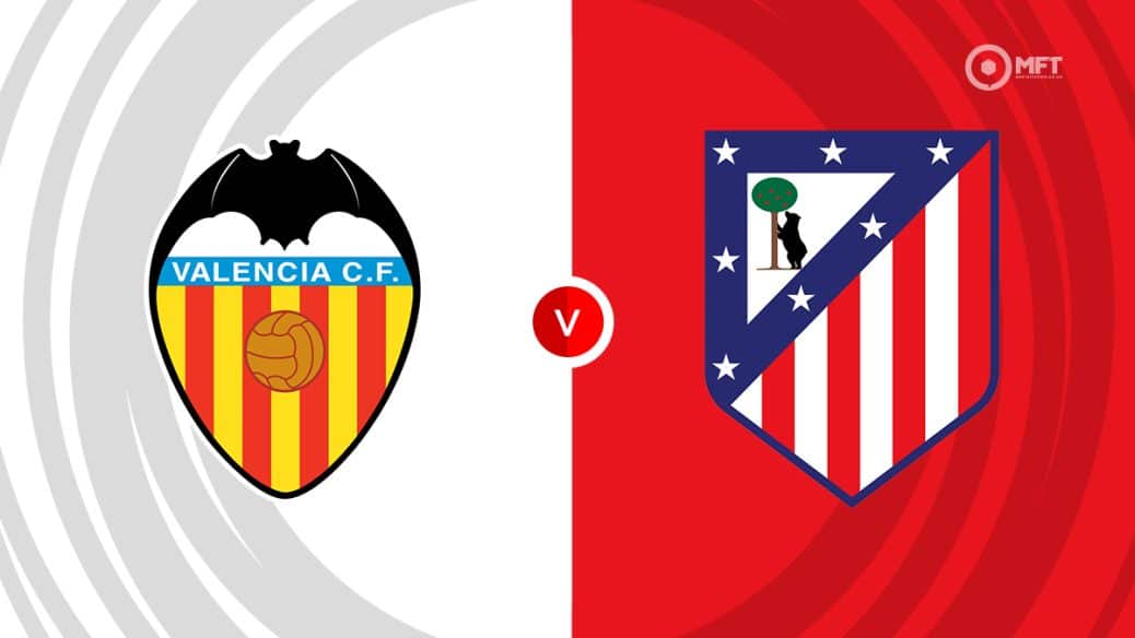 Valencia vs Atletico Madrid prediction