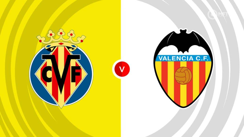 Villarreal v Valencia