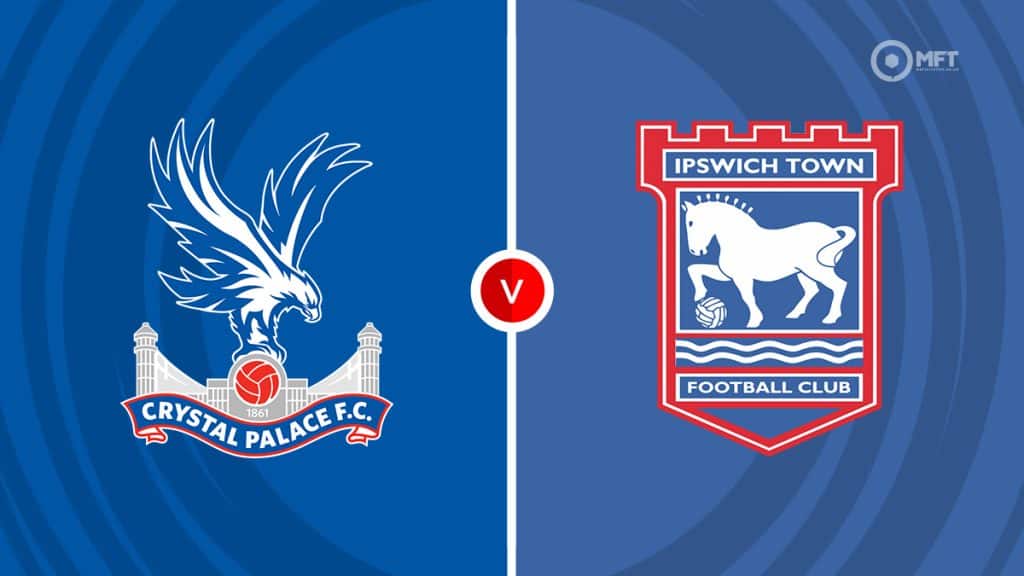 Crystal Palace vs Ipswich Town