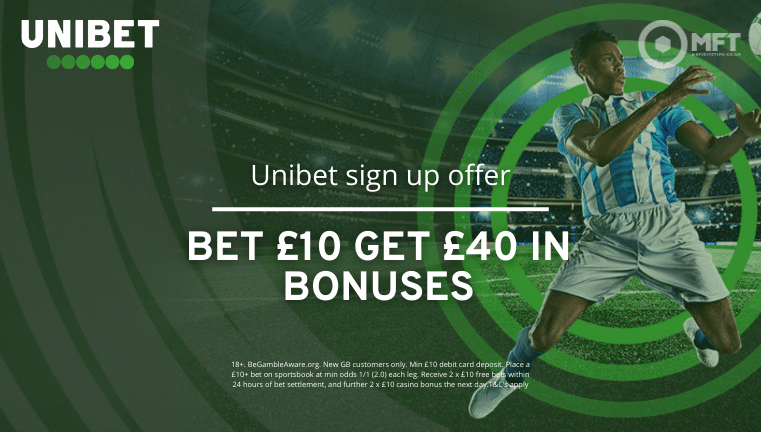Unibet sign up offer 2026: Bet £10, get a £40 welcome bonus