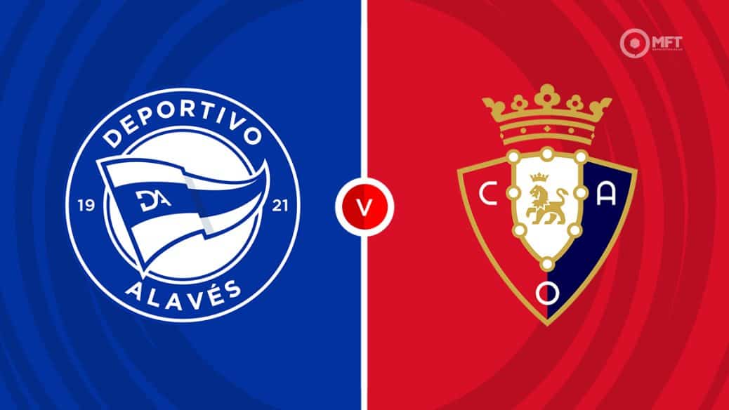 Alaves v Osasuna