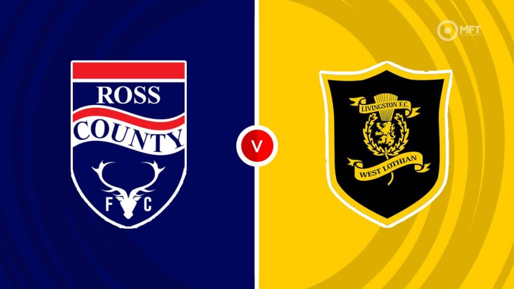 Ross County vs Livingston Prediction and Betting Tips