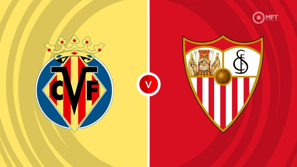 Villarreal v Sevilla