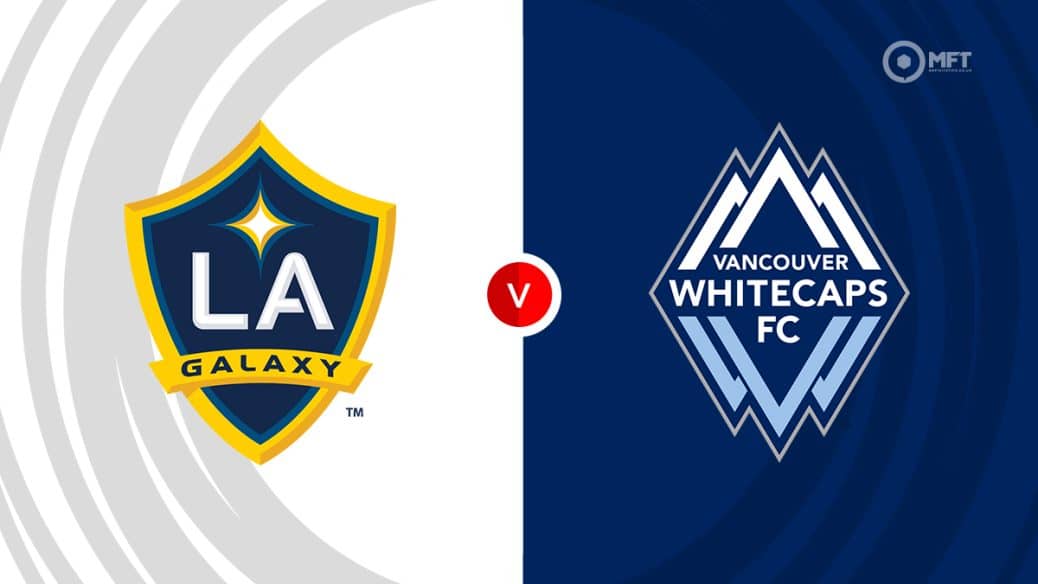 LA Galaxy v Vancouver