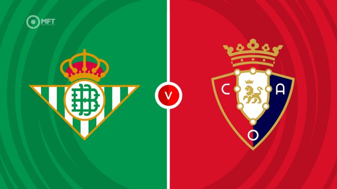 Real Betis vs Osasuna Prediction and Betting Tips