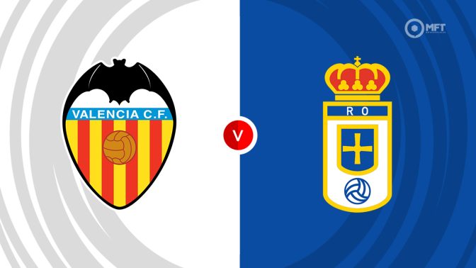 Valencia vs Real Oviedo Prediction and Betting Tips