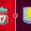 Liverpool vs Aston Villa Prediction and Betting Tips