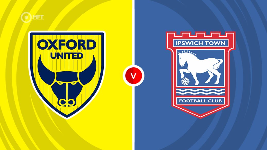 Oxford Utd vs Ipswich Town Prediction and Betting Tips