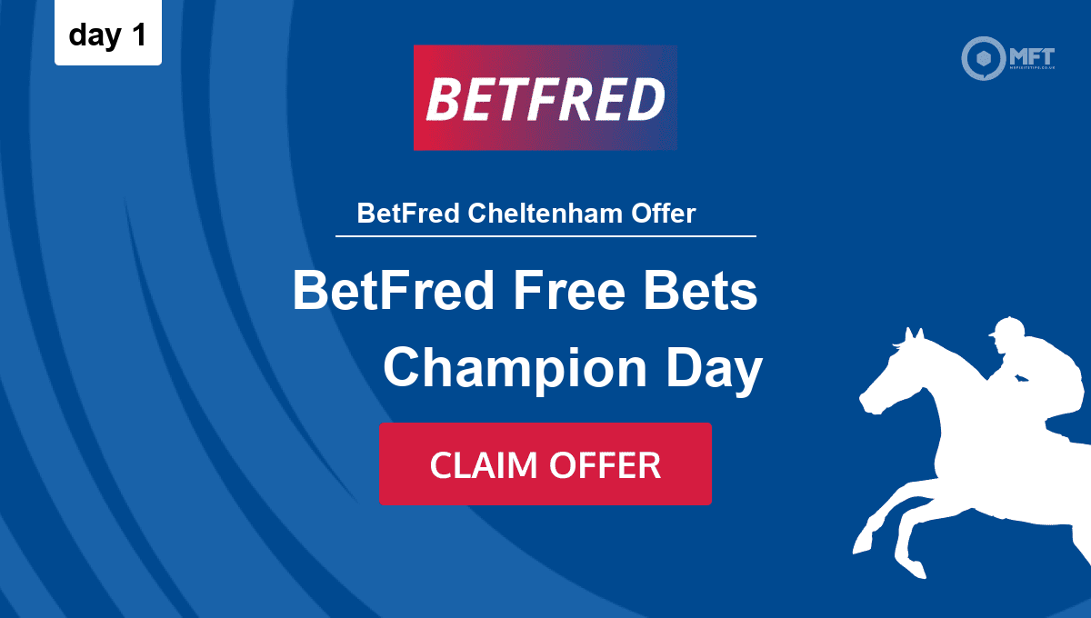 Betfred Cheltenham offers for Champion Day (day 1): Free bets & Bonuses