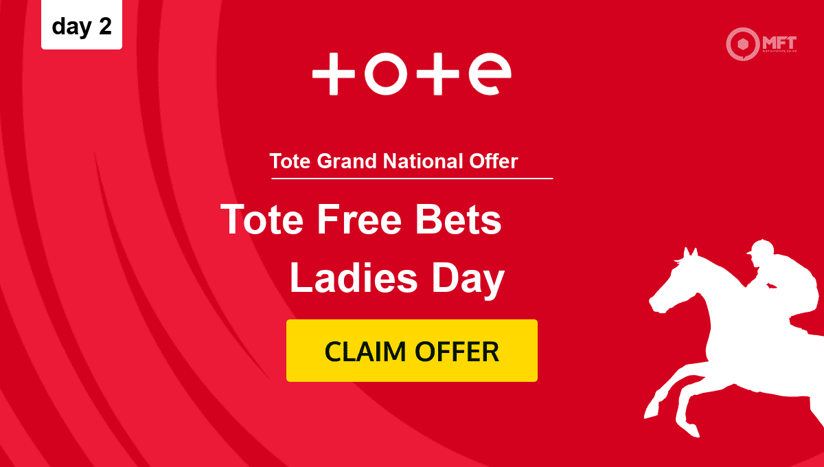 Tote Grand National offer: Bet £5, Get £20 for Ladies Day (day 2)