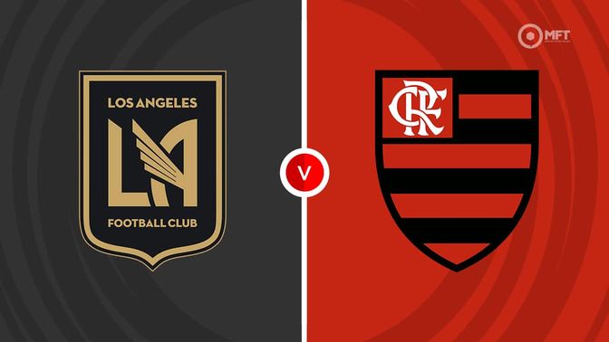 Los Angeles FC vs Flamengo Prediction and Betting Tips
