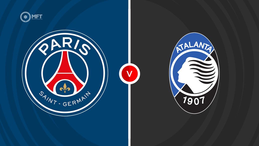 PSG v Atalanta