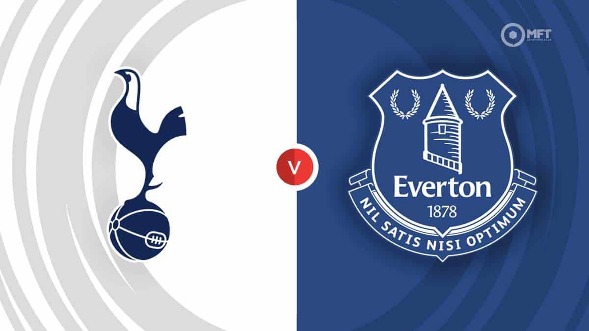 Tottenham Hotspur vs Everton Prediction and Betting Tips - MrFixitsTips