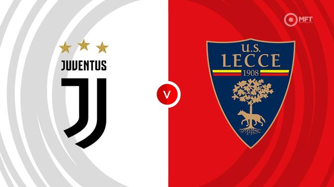 Juventus vs Lecce Prediction and Betting Tips