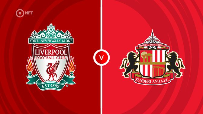Liverpool  vs Sunderland Prediction and Betting Tips &ndash; 2026-07-25