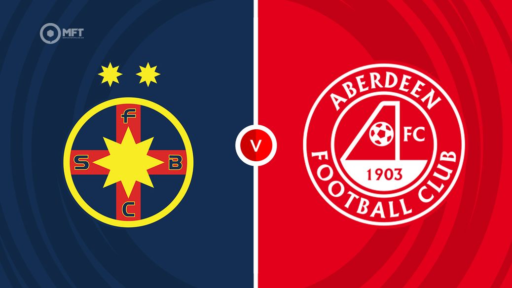 FCSB v Aberdeen