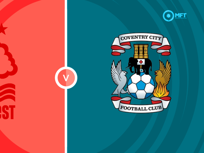 Nottingham Forest vs Coventry Prediction and Betting Tips &ndash; 2026-09-19