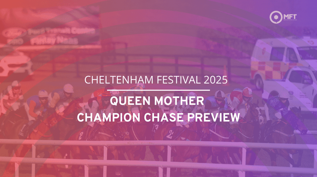https%3A%2F%2Fmedia.mrfixitstips.co.uk%2Fmain%2F2025%2F03%2FCheltenham Festival 2025 Queen Mother Champion Chase preview