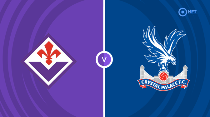 Fiorentina vs Crystal Palace Prediction and Betting Tips