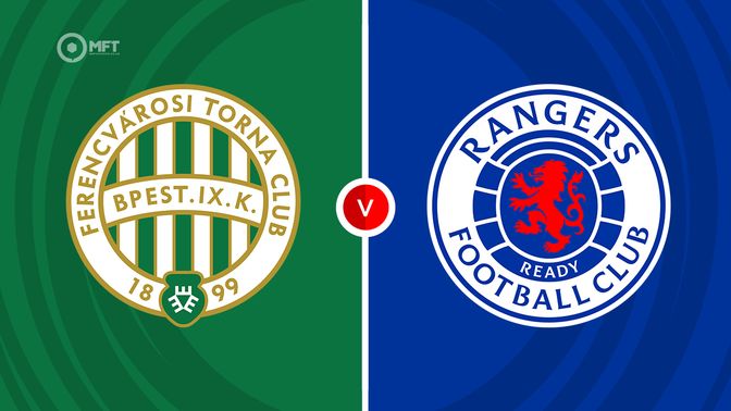 Ferencvaros  vs Rangers Prediction and Betting Tips