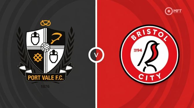 Port Vale vs Bristol City Prediction and Betting Tips