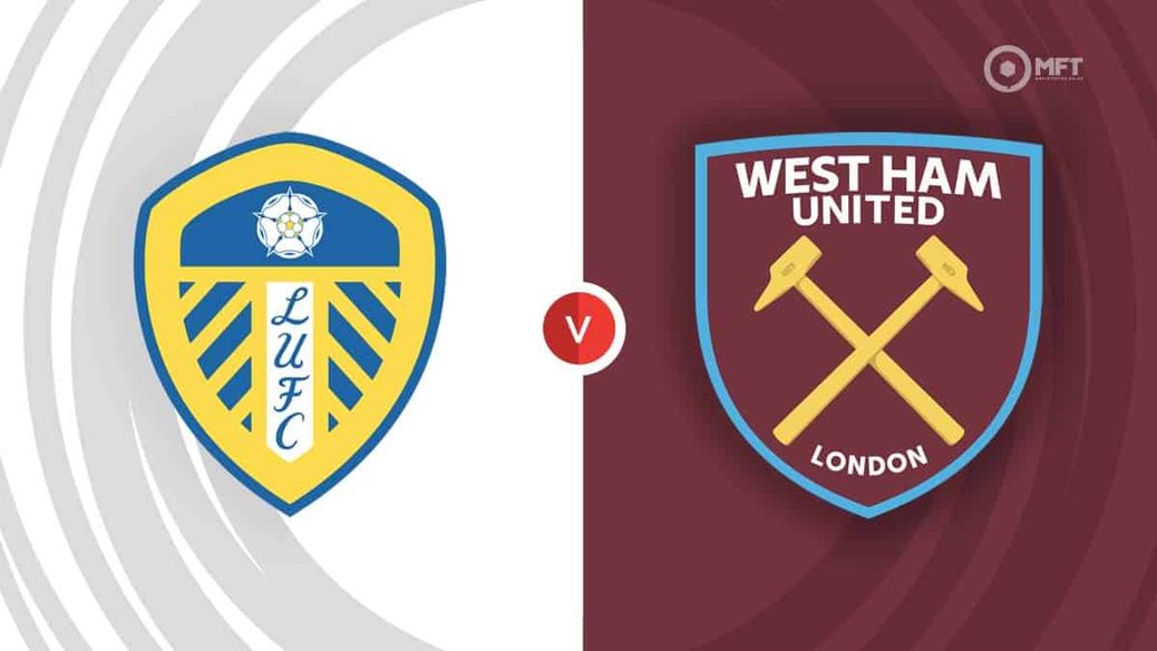 Leeds v West Ham