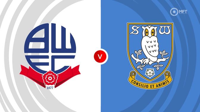 Bolton Wanderers vs Sheffield Wednesday Prediction and Betting Tips