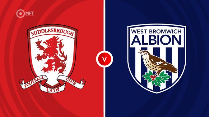 Middlesbrough vs West Bromwich Albion Prediction and Betting Tips