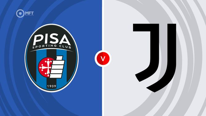 Pisa vs Juventus Prediction and Betting Tips