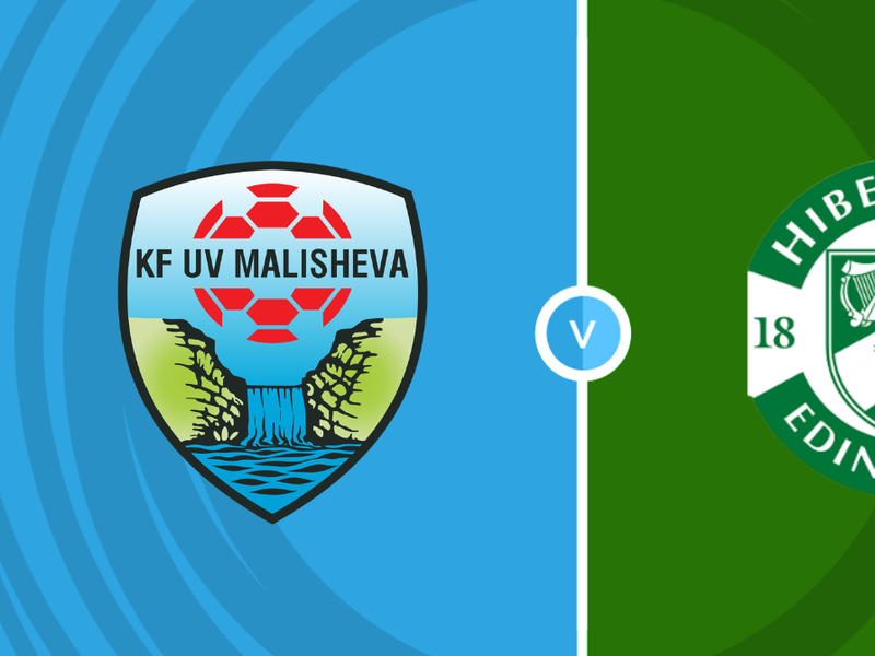 FK Malisheva vs Hibernian Prediction and Betting Tips