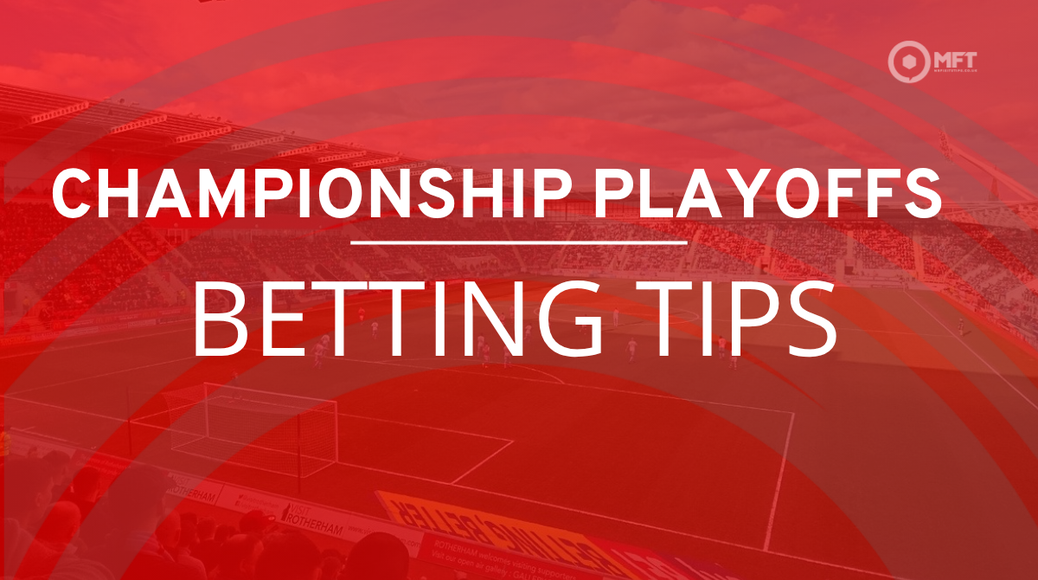 https%3A%2F%2Fmedia.mrfixitstips.co.uk%2Fmain%2F2026%2F05%2FChampionship playoffs betting tips