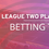 League Two playoffs: Betting tips for Grimsby vs. Salford, Chesterfield vs. Notts County