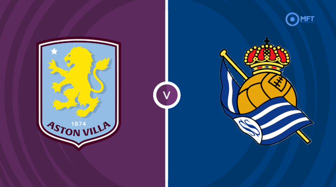 Aston Villa vs Real Sociedad Prediction and Betting Tips &ndash; 2026-07-28