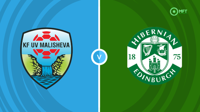 FK Malisheva vs Hibernian Prediction and Betting Tips