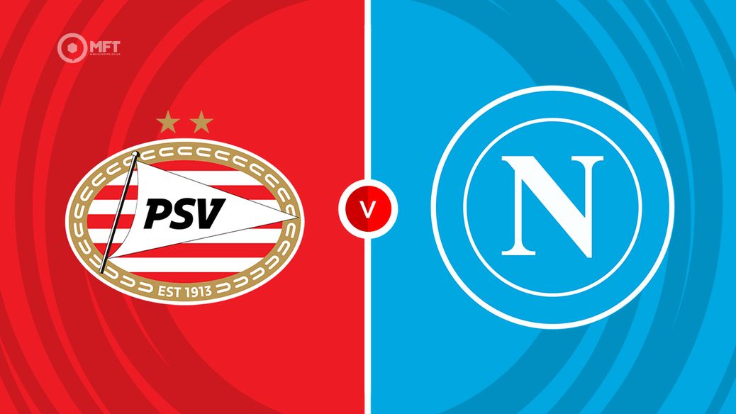 PSV v Napoli