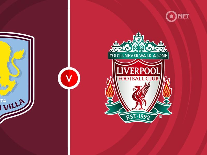 Aston Villa vs Liverpool Prediction and Betting Tips