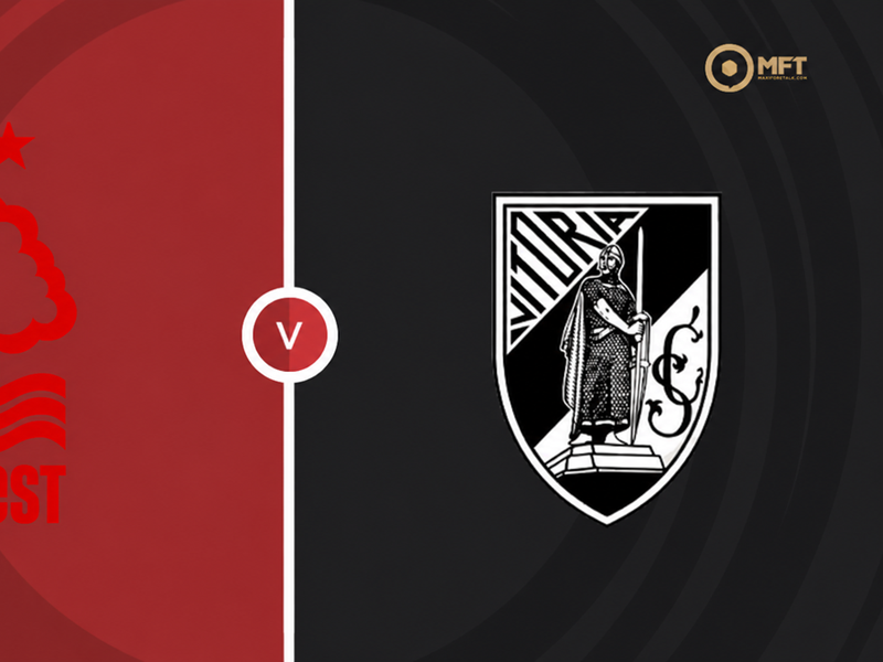 Nottingham Forest vs Vitoria de Guimaraes Prediction and Betting Tips &ndash; 2026-07-26