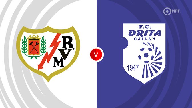 Rayo Vallecano vs Drita Prediction and Betting Tips