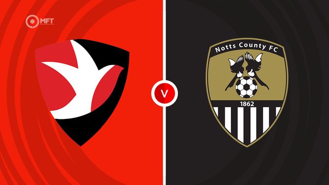 Cheltenham Town vs Notts County Prediction and Betting Tips