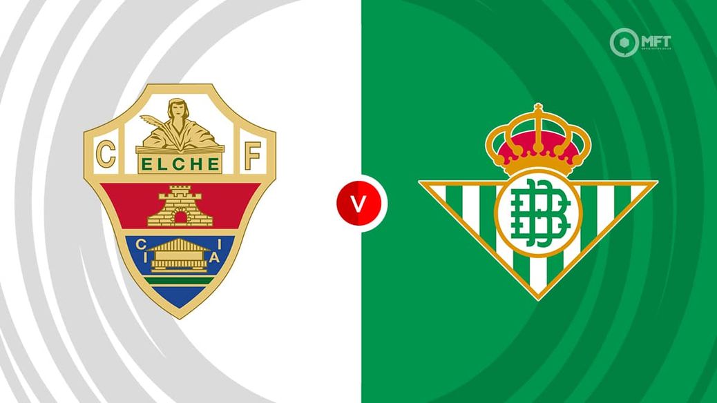 Elche v Betis