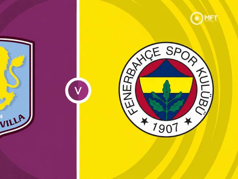 Aston Villa vs Fenerbahce  Prediction and Betting Tips &ndash; 2026-10-14